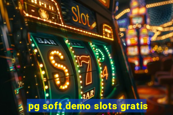 pg soft demo slots gratis