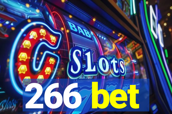 266 bet