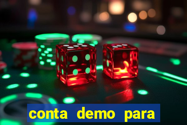 conta demo para jogar fortune tiger