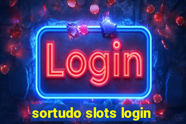 sortudo slots login