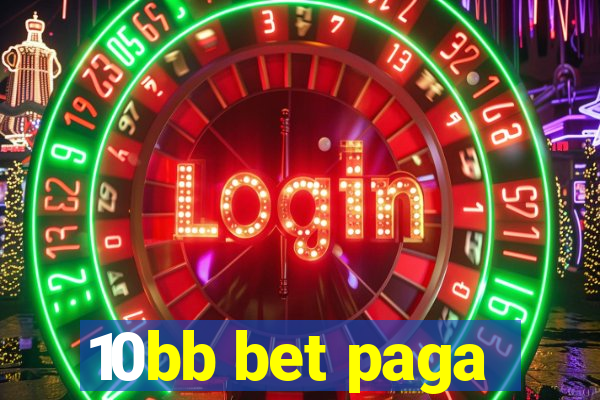 10bb bet paga