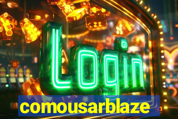 comousarblaze