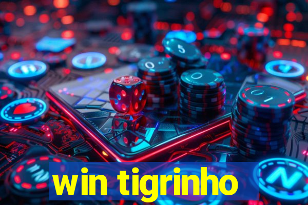 win tigrinho