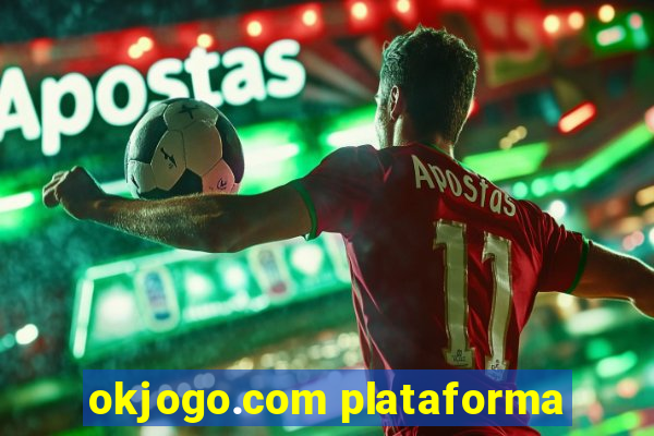 okjogo.com plataforma