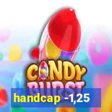 handcap -1,25