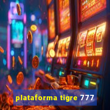 plataforma tigre 777