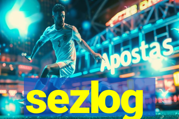 sezlog