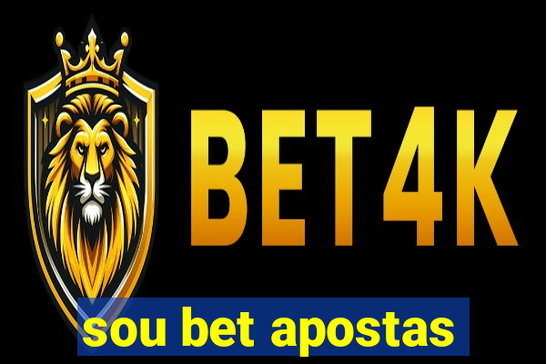 sou bet apostas