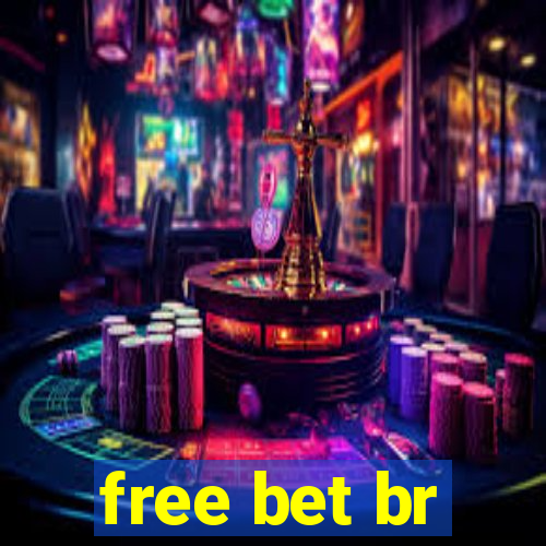 free bet br