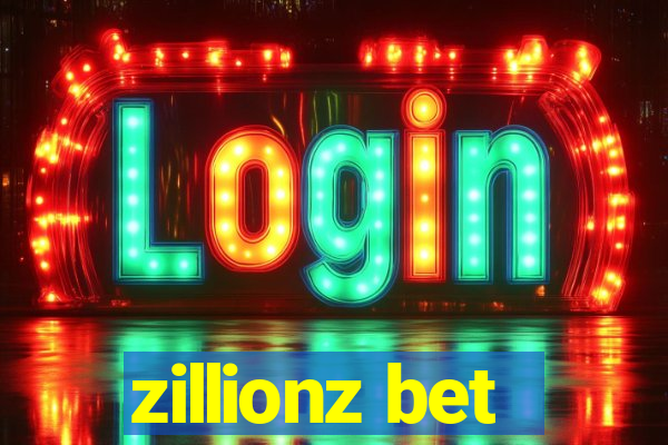 zillionz bet