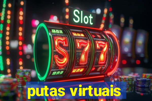 putas virtuais