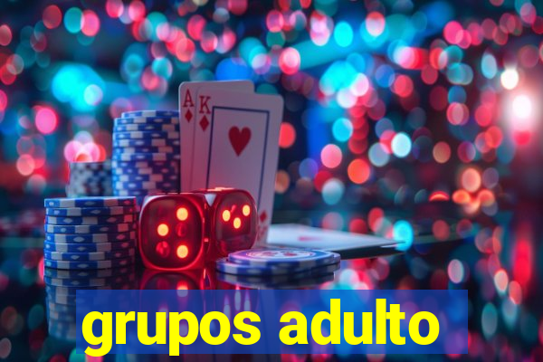 grupos adulto