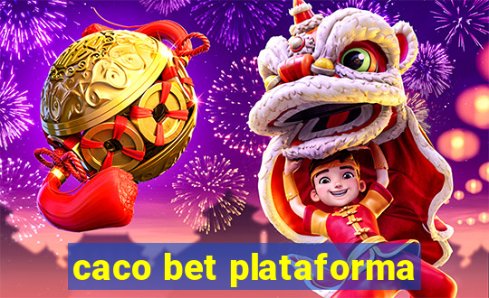 caco bet plataforma