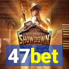 47bet