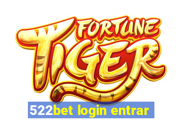 522bet login entrar