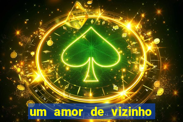 um amor de vizinho karen santos pdf