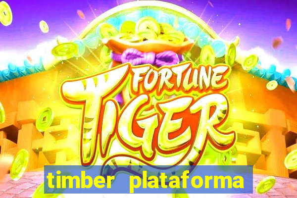 timber plataforma de jogos