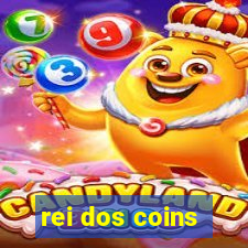 rei dos coins