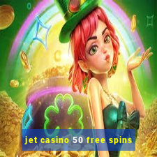 jet casino 50 free spins