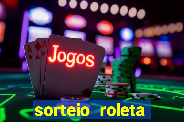 sorteio roleta numeros 1 a 100