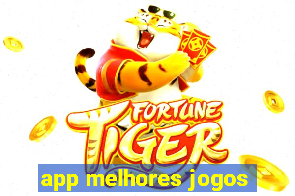 app melhores jogos