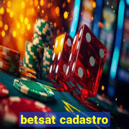 betsat cadastro