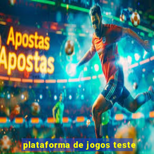 plataforma de jogos teste