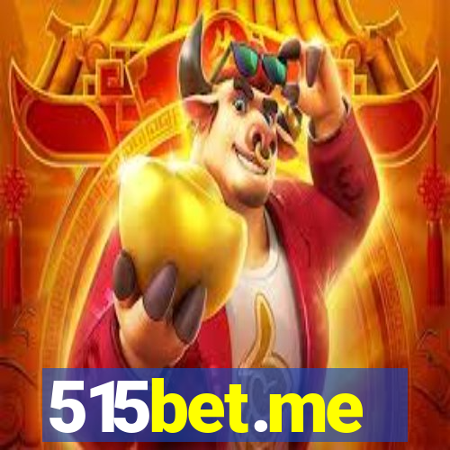 515bet.me