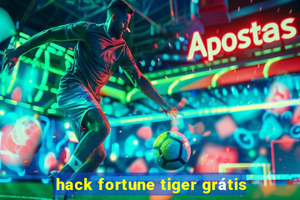 hack fortune tiger grátis