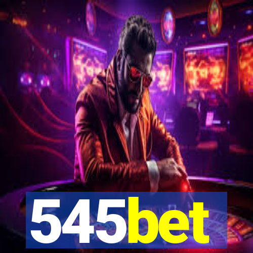 545bet