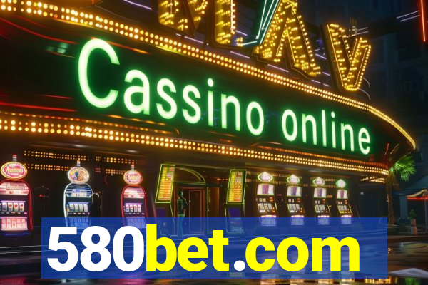 580bet.com