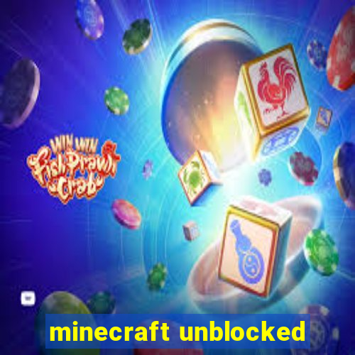 minecraft unblocked