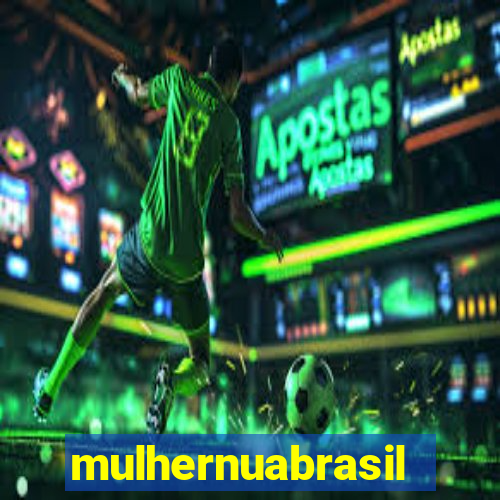 mulhernuabrasil