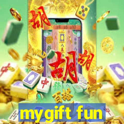 mygift fun