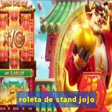 roleta de stand jojo