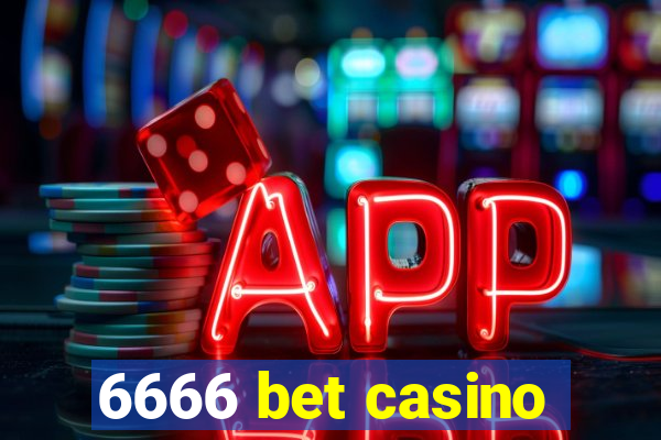 6666 bet casino