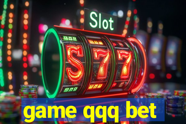 game qqq bet