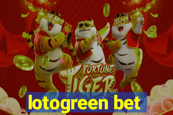 lotogreen bet