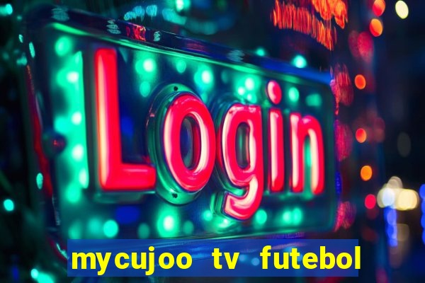 mycujoo tv futebol ao vivo