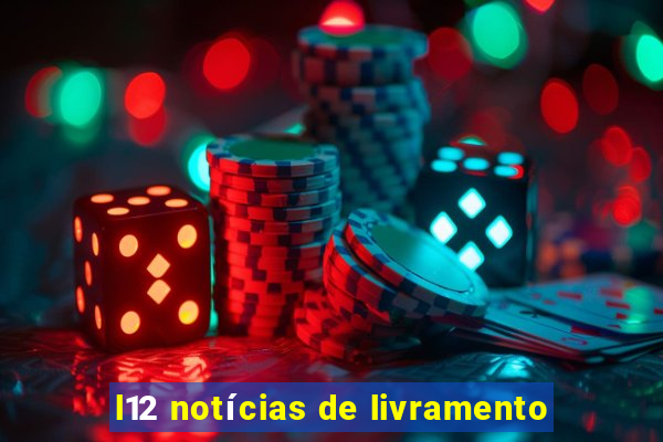 l12 notícias de livramento