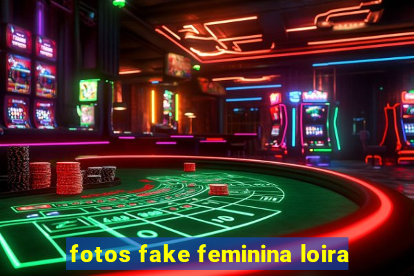 fotos fake feminina loira