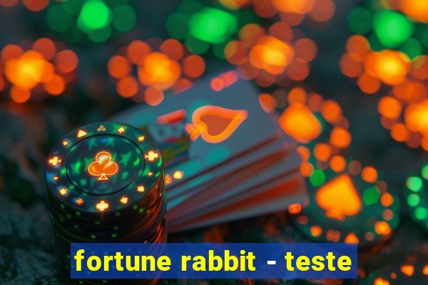 fortune rabbit - teste