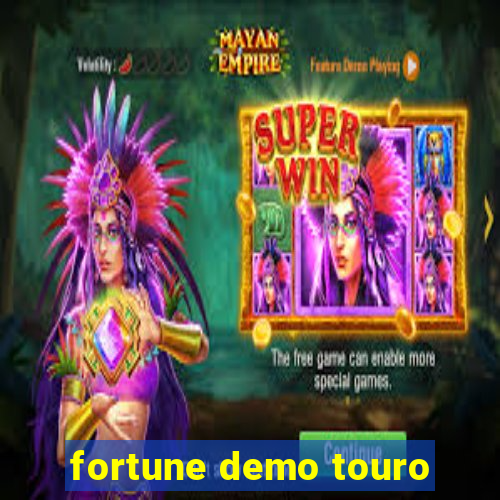 fortune demo touro