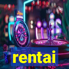 rentai