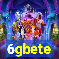 6gbete