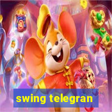 swing telegran