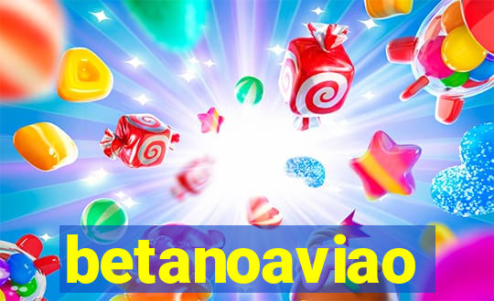 betanoaviao