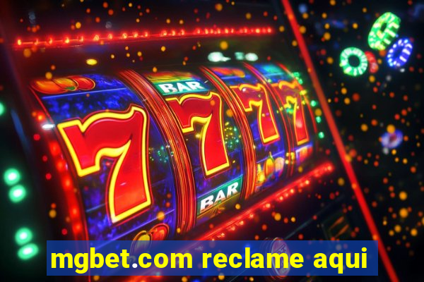 mgbet.com reclame aqui