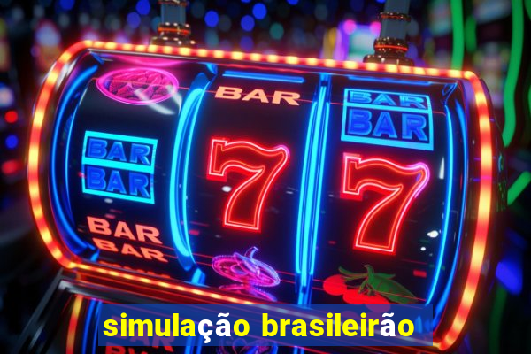 simulação brasileirão