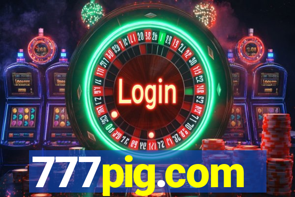 777pig.com